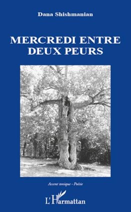 Mercredi entre deux peurs