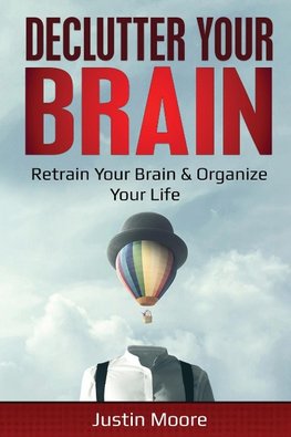 Declutter Your Brain