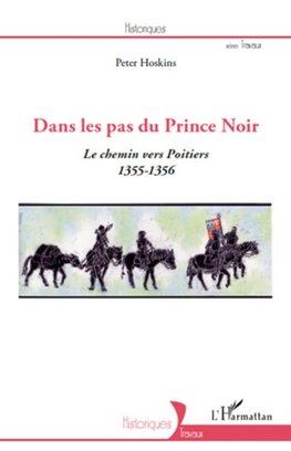 Dans les pas du Prince Noir