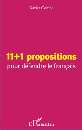 11 + 1 propositions pour défendre le français