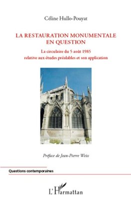 La restauration monumentale en question