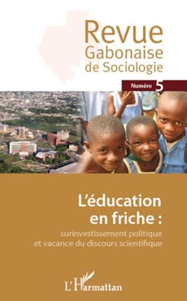 L'éducation en friche