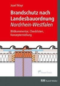 Brandschutzkonzepte nach Bauordnung Nordrhein-Westfalen