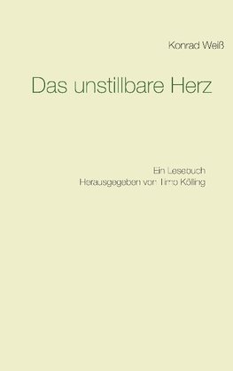 Das unstillbare Herz