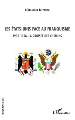 Les Etats-Unis face au franquisme