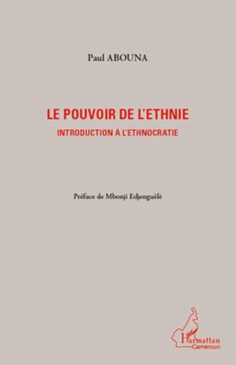 Le pouvoir de l'ethnie