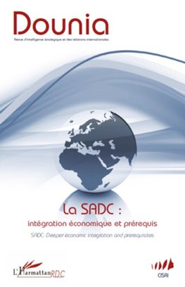 La SADC : intégration économique et prérequis