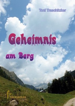 Geheimnis am Berg