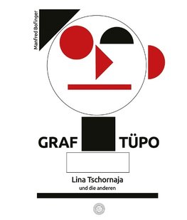 Graf Tüpo, Lina Tschornaja und die anderen