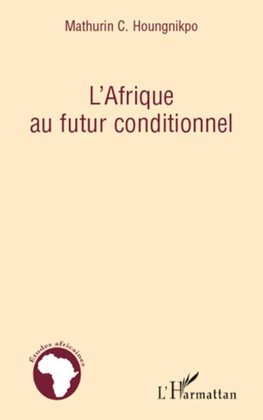 L'Afrique au futur conditionnel