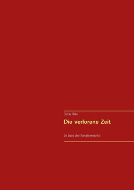 Die verlorene Zeit