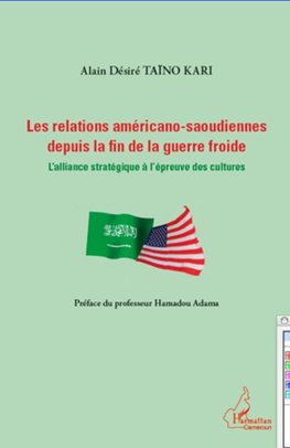 Relations américano-saoudiennes depuis la fin de la guerre froide