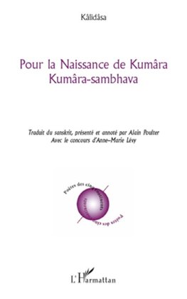 Pour la Naissance de Kumâra