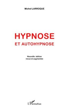 Hypnose et autohypnose