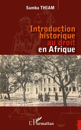 Introduction historique au droit en Afrique