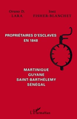 Propriétaires d'esclaves en 1848