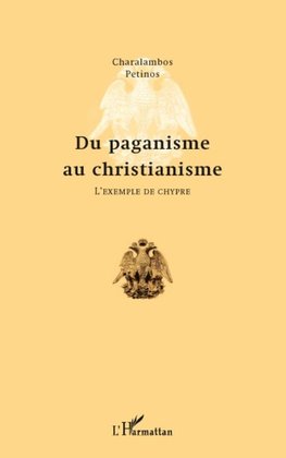 Du paganisme au christianisme