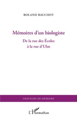 Mémoires d'un biologiste