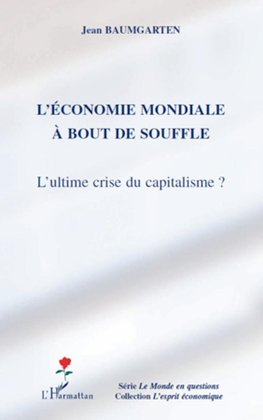 L'économie mondiale à bout de souffle