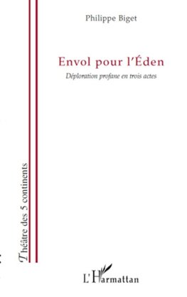 Envol pour l'Eden