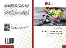 La glace : Analyse des caractéristiques