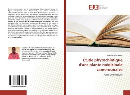 Étude phytochimique d'une plante médicinale camerounaise