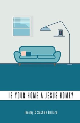 Is Your Home A Jesus Home?