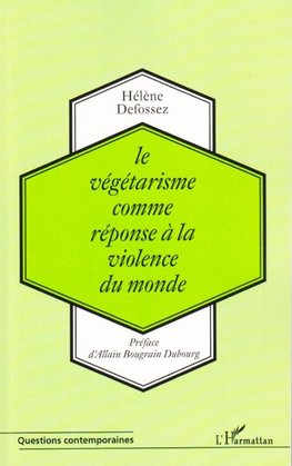 Le végétarisme comme réponse à la violence du monde