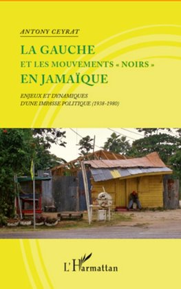 La gauche et les mouvements "noirs" en Jamaïque