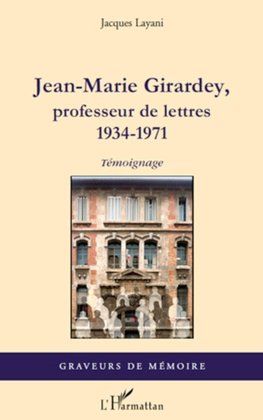 Jean-Marie Girardey, professeur de lettres