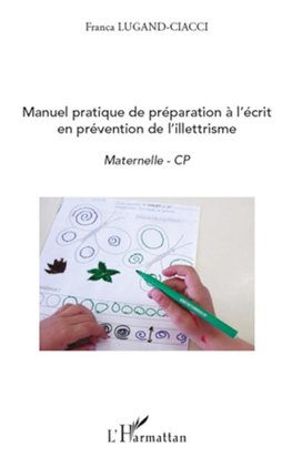 Manuel pratique de préparation à l'écrit en prévention de l'illettrisme