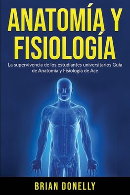 Anatomía y Fisiología