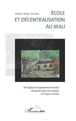 Ecole et décentralisation au Mali