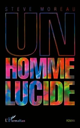 Un homme lucide