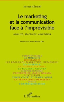 Le marketing et la communication face à l'imprévisible