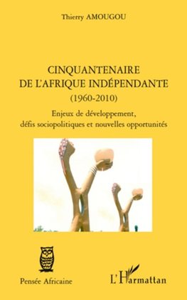 Cinquantenaire de l'afrique indépendante (1960-2010)