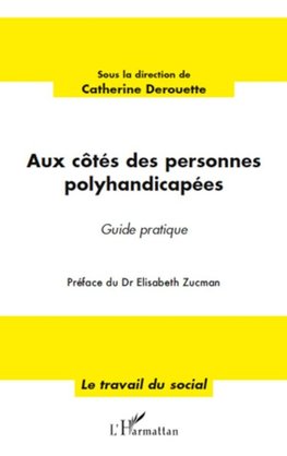 Aux côtés des personnes polyhandicapées