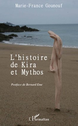 HISTOIRE DE KIRA ET MYTHOS