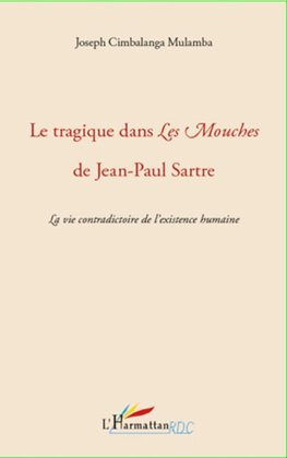 Le tragique dans Les Mouches de Jean-Paul Sartre