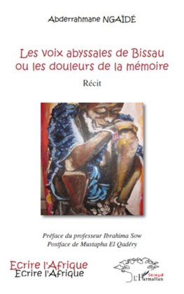 Les voix abyssales de Bissau ou les douleurs de la mémoire