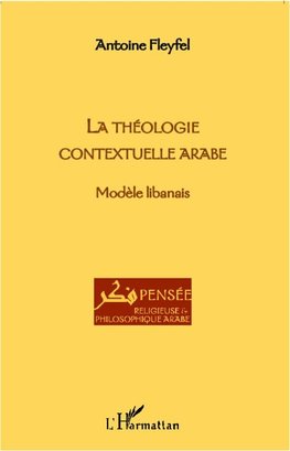 LA THEOLOGIE CONTEXTUELLE ARABE