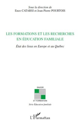 Les formations et les recherches en éducation familiale