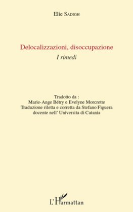 Delocalizzazioni disoccupazione