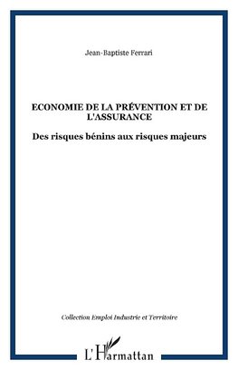 Economie de la prévention et de l'assurance