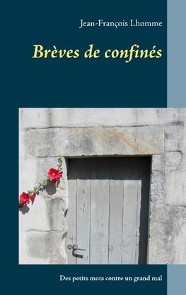 Brèves de confinés