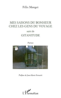 Mes saisons du bonheur chez les gens du voyage