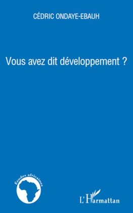 Vous avez dit développement ?