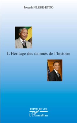 L'héritage des damnés de l'histoire