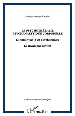 La psychothérapie psychanalytique corporelle