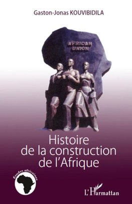 Histoire de la construction de l'Afrique